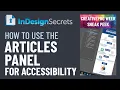 InDesign How-To Use the Articles Panel for Accessibility Tutorial