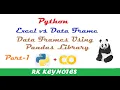 Data Frames Part 1 Python Data Frames Using Pandas Library Excel vs Data Frames RK