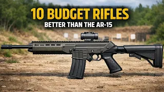 Top 10 Budget Rifles Better Than the AR-15