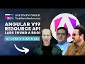 Lars Found a Bug Angular s v19 Experimental Resource API TechStackNation com