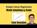 Live Simple Linear Regression Math Intuition Implementation from scratch Machine Learning