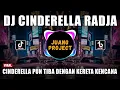 Download Lagu DJ CINDERELLA RADJA - DJ CINDERELLA PUN TIBA DENGAN KERETA KENCANA REMIX VIRAL TIKTOK TERBARU 2024