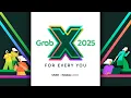 GrabX 2025 | For Every You
