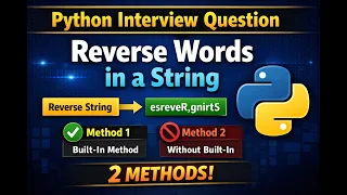 Python Interview Question Reverse Words in a String Built-in vs Without Built-in Method