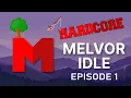 Hardcore Melvor Idle - Episode 1