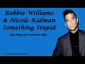 Download Lagu Robbie Williams Nicole Kidman Something Stupid Sing Along Lyrics