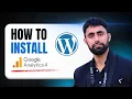 How to Install Google Analytics in WordPress Website Step-by-Step Guide