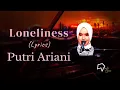 Download Lagu Putri Ariani   Loneliness (Acoustic Version - Lyrics)