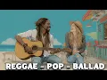 Download Lagu Reggae Pop Ballad | Beautiful Romantic Duet | Reggae Inspiration of Love