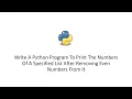 Python To Print The Numbers Of A Specified List After Removing Even Numbers From It