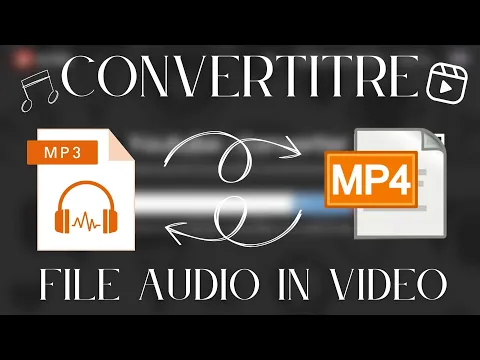 Download MP3 CONVERTIRE FILE VIDEO IN FILE AUDIO