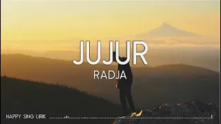 radja jujur lirik 