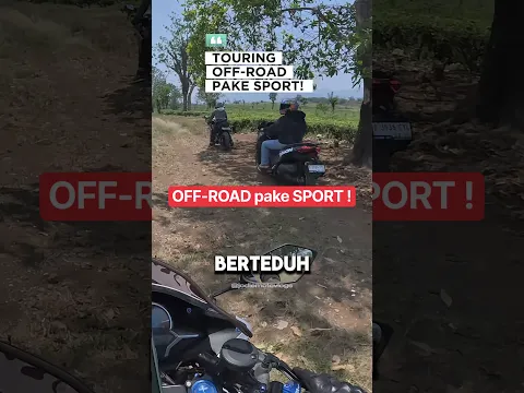 Touring OFF ROAD pake SPORT 🤣