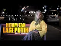 HITAM TAK LAGI PUTIH - LIDYA ALY (Official Music Video) Mencintai Mu Suatu Kesalahan