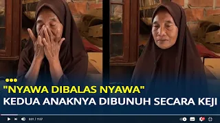 Geramnya Ibu Dua Korban Pembunuhan hingga Tinggal Kerangka, Minta Pelaku Dihukum Setimpal