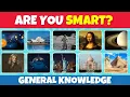General Knowledge Quiz Can You Answer All 20 Questions in 5 Minutes