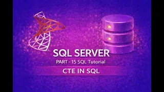 SQL Tutorial Part 15 CTE Common Table Expression in SQL Server