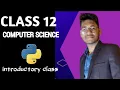Class 12 semester 3 computer python introductory online class Python class 12