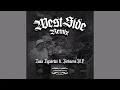 Download Lagu Tuan Tigabelas, SicknessMP - WESTSIDE (Remix) Prod. LATOMANIOTRAVEZ