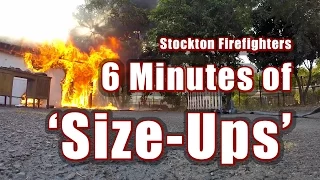 6 Minutes of Size Ups Volume 1 Stockton Firefighters