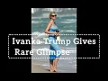 Ivanka Trump Gives Rare Glimpse of Bikini Body in Sheer Beach Outfit Summer We re Ready for You