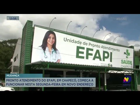 Pronto Atendimento do Efapi, em Chapecó, começa a funcionar nesta segunda-feira em novo endereço