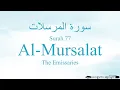 Quran Recitation 77 Surah Al-Mursalaat by Asma Huda with ArabicText, Translation and Transliteration