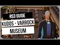 RS3 ALL Kudos - Varrock Museum Guide