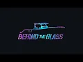 Behind The Glass - Season 1