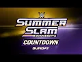 Countdown to SummerSlam Sunday August 2 2026