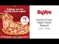 HyVee Friday Night Pizza Special -