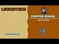 Lagu CARPON SUNDA LEUNGITEUN KARYA SYARIF AMIN