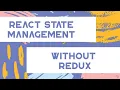 React State Management without Libraries