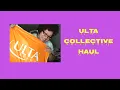 Ulta Collective Haul In-Store Online