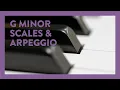 G minor Scales and Arpeggio