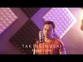 Download Lagu Tak Ingin Usai - Angga Cover