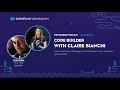 Code Builder with Claire Bianchi Episode 37