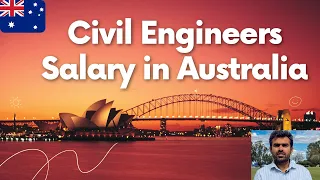 How Much Civil Engineers Make in Australia