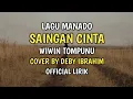 Download Lagu Saingan Cinta - Wiwin Tompunu Lagu Manado Cover By Deby Ibrahim Lirik Video