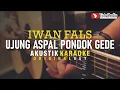 Download Lagu ujung aspal pondok gede - iwan fals (akustik karaoke)