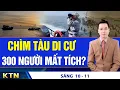 Lagu SÁNG 10/11: Nổ tại nhà máy hóa chất ở Lâm Đồng, 2 người tử vong; Bão Phượng Hoàng sắp vào Biển Đông