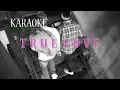 Download Lagu [KARAOKE]  Fumiya Fujii 藤井 フミヤ - TRUE LOVE by FREDDY K x BUDYS (OST. ORDINARY PEOPLE)