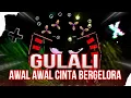 Download Lagu DJ GULALI|| AWAL AWAL CINTA BERGELORA TERBARU FULL BASS