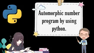 Automorphic number program by using python