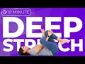 Download Lagu 10 minute DEEP STRETCH Yoga for Stress, Anxiety \u0026 Trauma