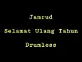 Download Lagu Jamrud - Selamat Ulang Tahun - Drumless - Minus One Drum
