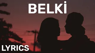 dedubl man belki s zleri lyrics t m sarkilar mzktv lyrics