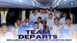 Sri Lanka Under 17 Team tour of Pakistan 2026 | Team Departure