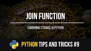 Join Function - Python Tips and Tricks