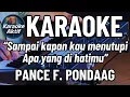 Lagu Jangan Salahkan Siapa - Pance F. Pondaag - Karaoke - Pop